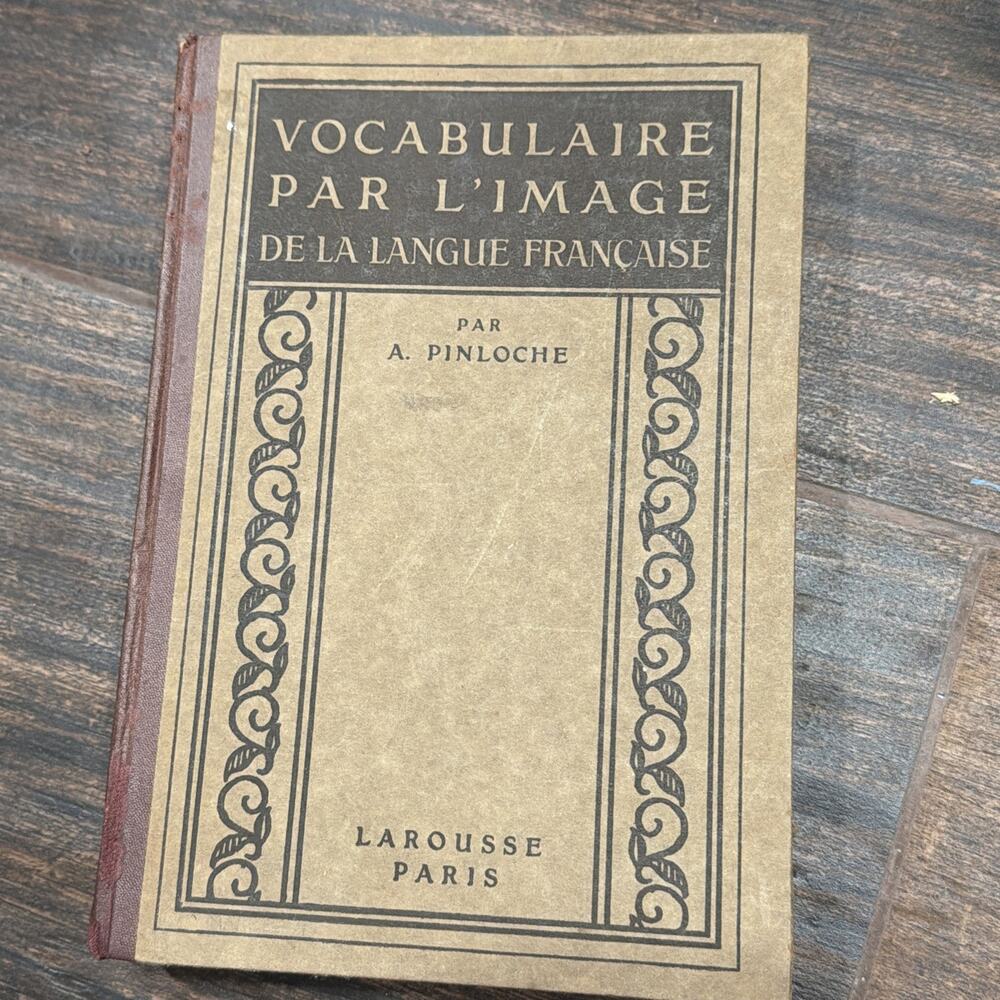 Vocabulaire Par L'Image De La Langue‎ Francaise, Comprenant 1923 Larousse Paris